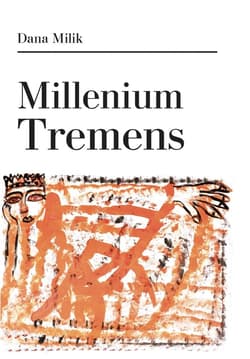 Millenium Tremens - Dana Milik