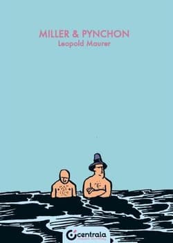 Miller & Pynchon - Leopold Maurer
