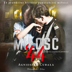 Miłość`44 - audiobook - Agnieszka Cubała