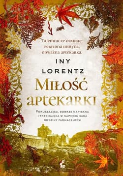 Miłość aptekarki - Iny Lorentz