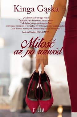 Miłość aż po rozwód - Kinga Gąska