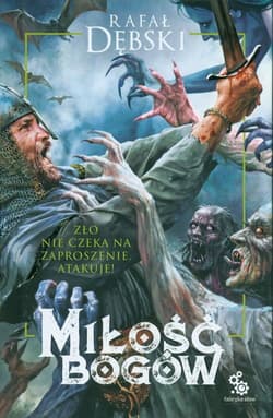 Miłość bogów - Rafał Dębski