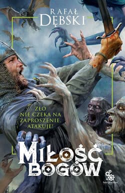 Miłość bogów - Rafał Dębski