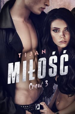 Miłość Crew Tom 3