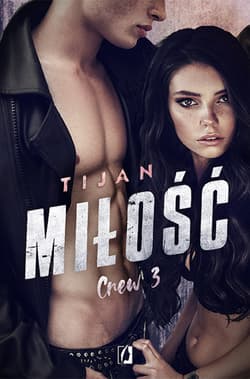 Miłość. Crew. Tom 3 - ebook - Tijan Meyer