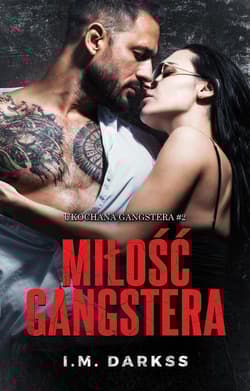 Miłość gangstera - I.M. Darkss