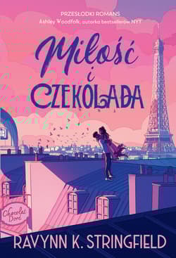 Miłość i czekolada - Ravynn K. Stringfield