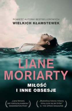 Miłość i inne obsesje - ebook - Liane Moriarty