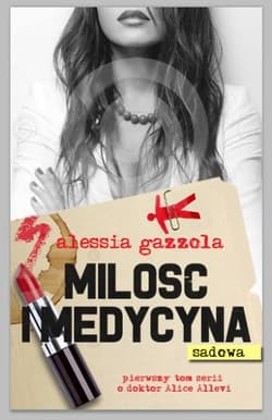 Miłość i medycyna (sądowa) - Alessia Gazzola