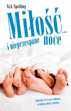 Miłość... i nieprzespane noce_plik - ebook - Nick Spalding