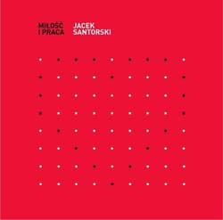 Miłość i praca - Jacek Santorski