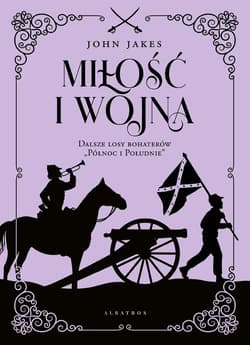 Miłość i wojna (wydanie limitowane) - John Jakes