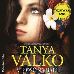 Miłość na Bali - audiobook - Tanya Valko
