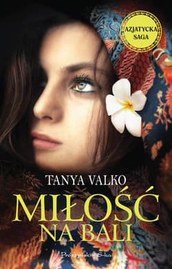 Miłość na Bali - ebook - Tanya Valko