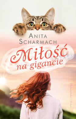 Miłość na gigancie - ebook - Anita Scharmach