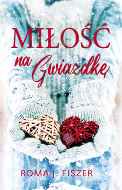 Miłość na gwiazdkę - ebook - Roma J. Fiszer