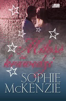 Miłość na krawędzi - Sophie McKenzie