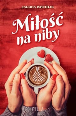 Miłość na niby Wielkie Litery - Jagoda Wochlik