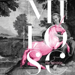 Miłość nie istnieje. Związki, randki i życie solo w XXI wieku - audiobook - Tomasz Szlendak