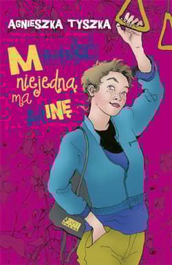 Miłość niejedną ma minę - Agnieszka Tyszka