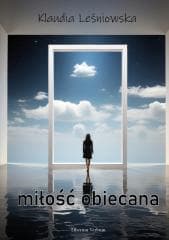 Miłość obiecana - Klaudia Leśniowska