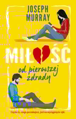 Miłość od pierwszej zdrady - J.F. Murray