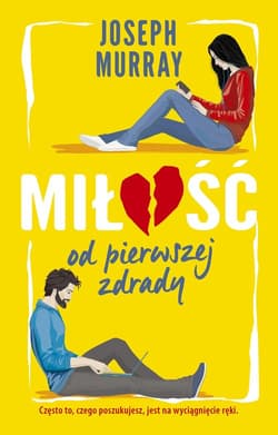 Miłość od pierwszej zdrady - J.F. Murray