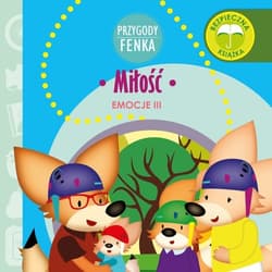 Miłość Przygody Fenka Emocje 3 - Dominika Gałka