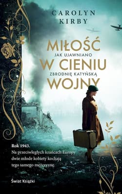Miłość w cieniu wojny - Carolyn Kirby
