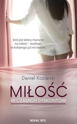 Miłość w czasach dyskontów - Daniel Koziarski