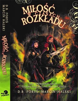 Miłość w czasach rozkładu - Halski Marcin, D. B. Foryś