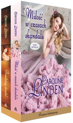 Miłość w czasach skandalu / Prawdziwy skandal Pakiet - Caroline Linden
