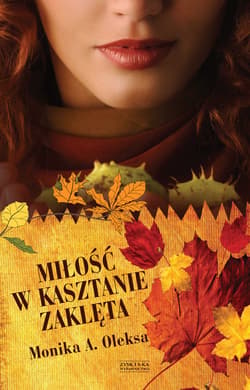 Miłość w kasztanie zaklęta - ebook