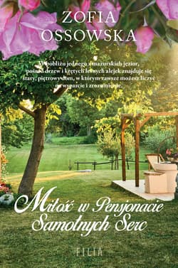 Miłość w Pensjonacie Samotnych Serc - Zofia Ossowska