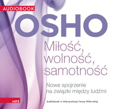 Miłość, wolność, samotność - audiobook - Osho