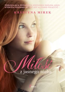 Miłość z jasnego nieba - ebook