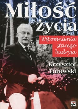 Miłość życia Wspomnienia stergo budrysa