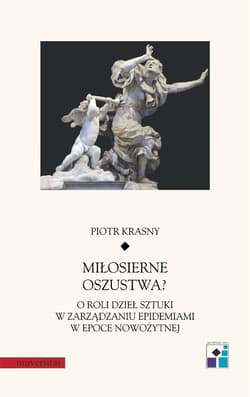 Miłosierne oszustwa? O roli dzieł sztuki... - Krasny Piotr