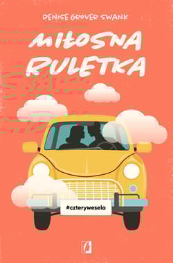 Miłosna ruletka  Cztery wesela Tom 3 - Swank Denise Grover