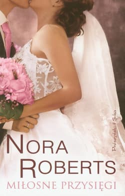 Miłosne przysięgi. Tom 4 - Nora Roberts
