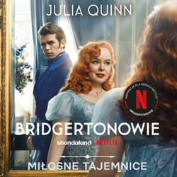 Miłosne tajemnice /Bridgertonowie - audiobook - Julia Quinn