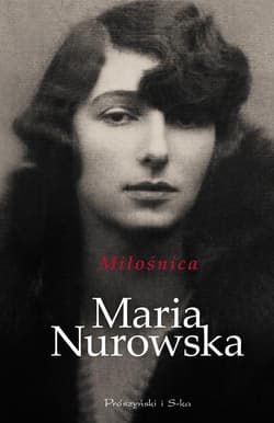 Miłośnica - Maria Nurowska