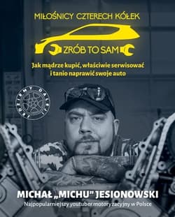 Miłośnicy czterech kółek. Część 2. Jedziemy dalej! - Michał  Jesionowski