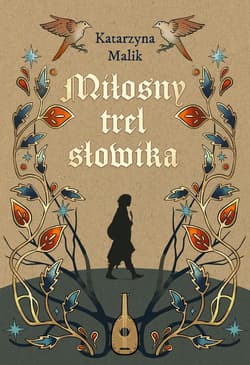 Miłosny trel słowika - Malik Katarzyna