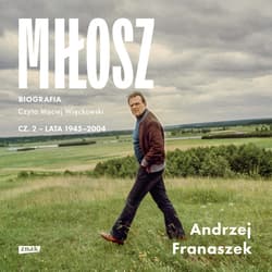 Miłosz. Biografia cz. 2 - audiobook
