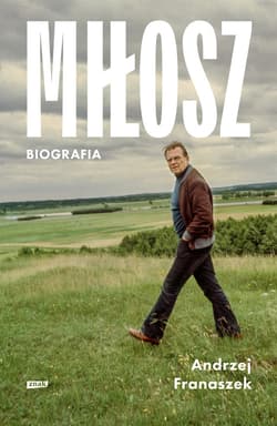 Miłosz. Biografia - ebook - Andrzej Franaszek