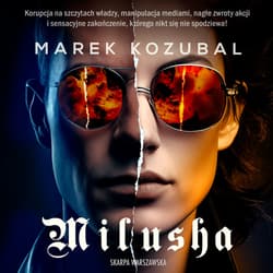 Milusha - audiobook - Kozubal Marek