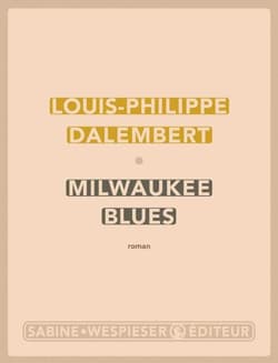 Milwaukee Blues - Samuel Becket