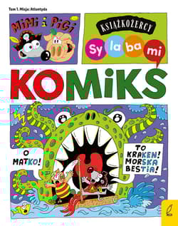 Mimi i Pigi. Misja Atlantyda. Tom 1. Książkożercy. Sylabami - Robert Trojanowski