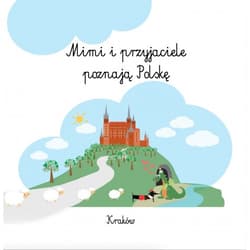 Mimi i przyjaciele poznają Polskę - Aleksandra Monasterska